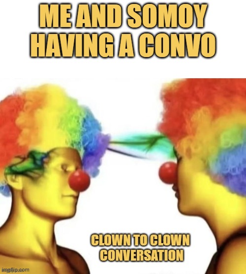 Me and Somoy