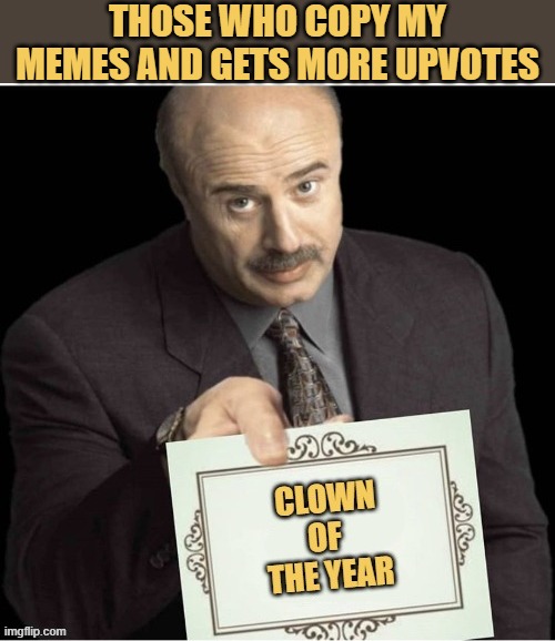 You are a clown