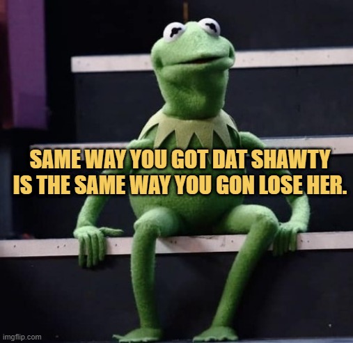 It's just your turn dawg