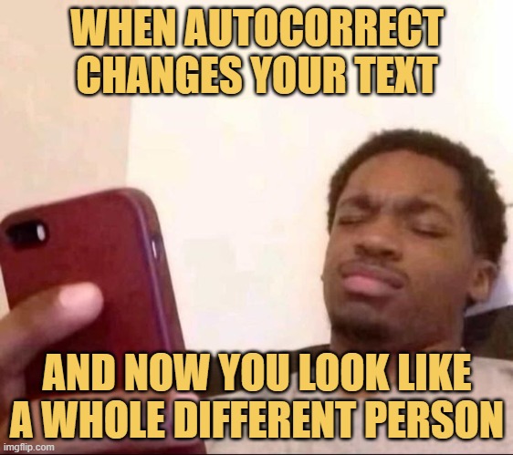 and now you look like a whole different person meme