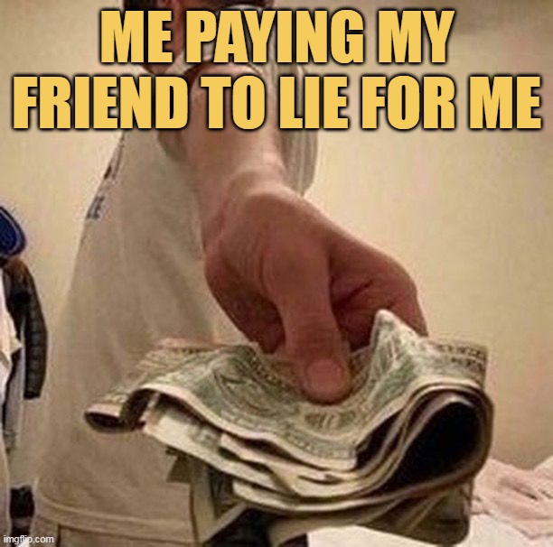 thanks for the lie! meme