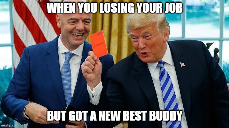 doing shit at your job but got a new friend meme