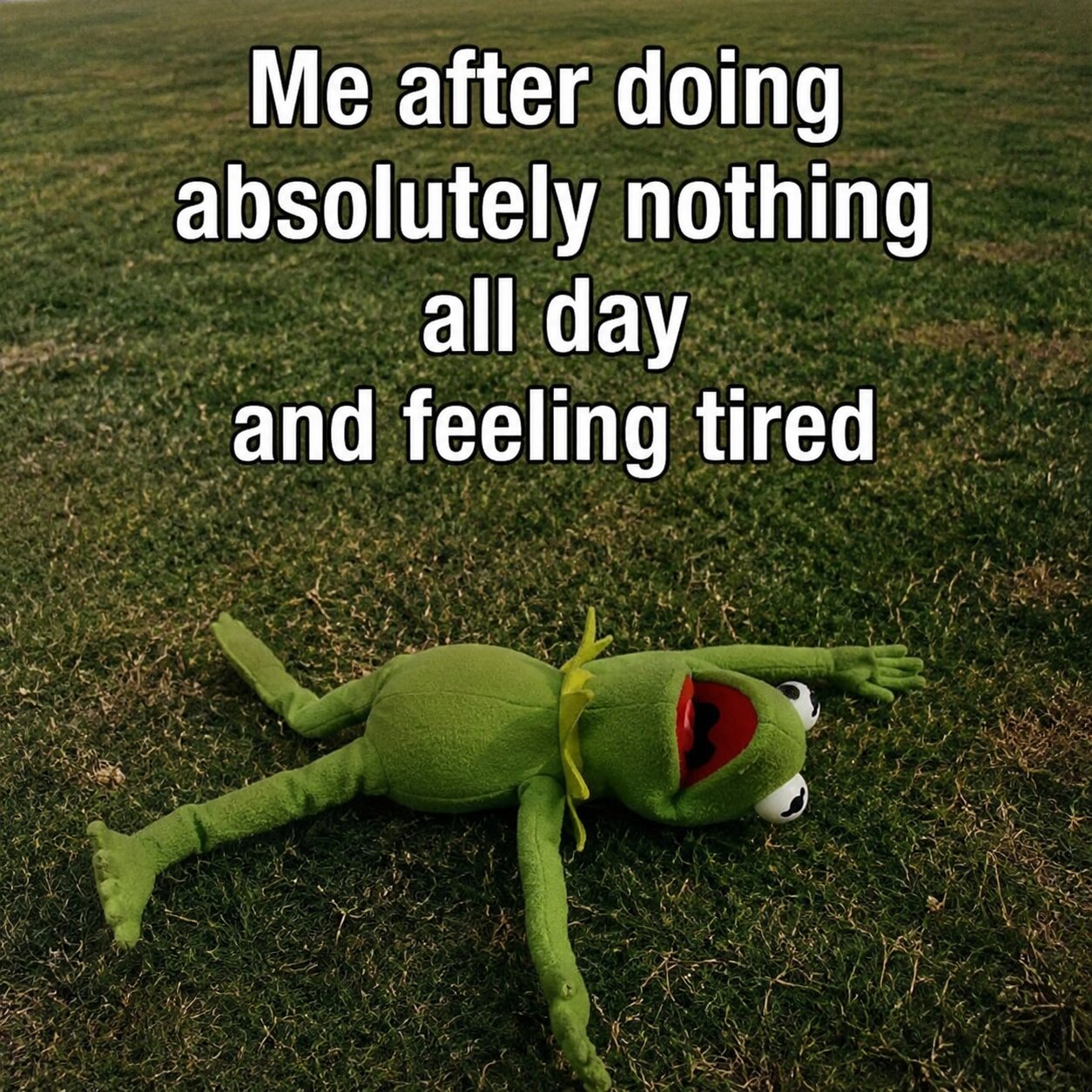 still somehow exhausted meme