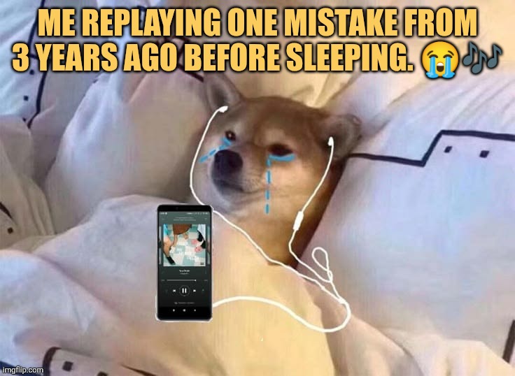 why can't i forget that one mistake meme