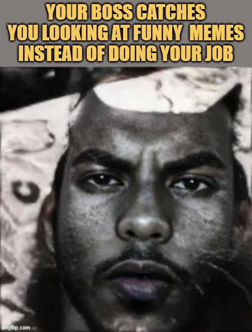 Me as your boss