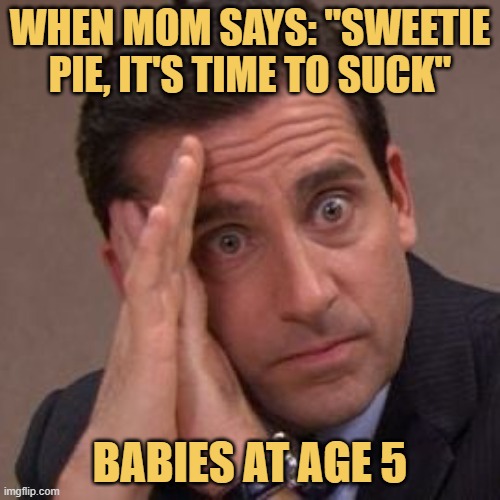 babies at age 5 meme
