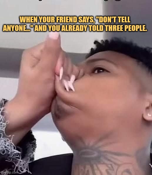 You should have said. To me that earlier
