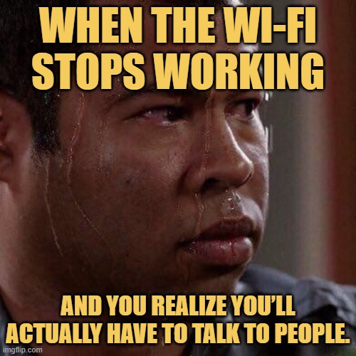 and you realize you’ll actually have to talk to people..jfif meme
