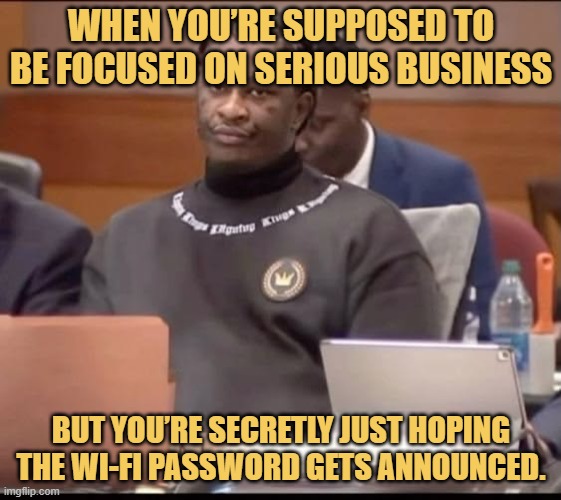 but you’re secretly just hoping the Wi-Fi password gets announced..jfif