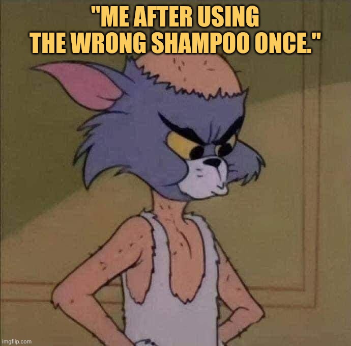 Wrong shampoo finished my hair