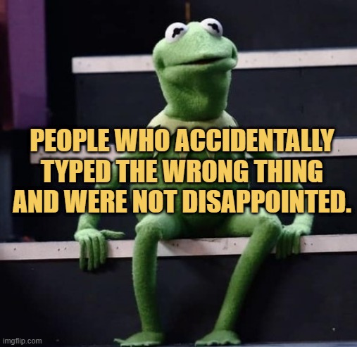 those who typed wrong