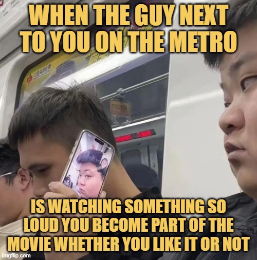 is watching something so loud you become part of the movie whether you like it or not meme