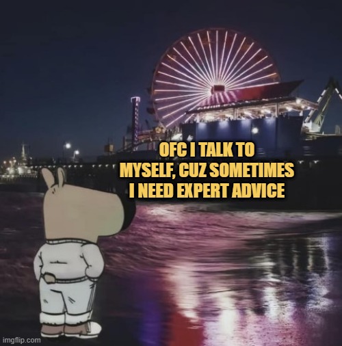 Talk to myself