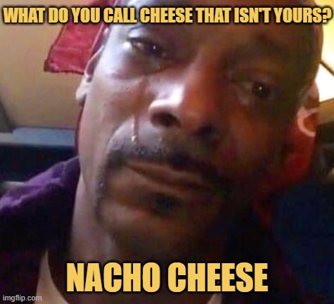 I love Nacho cheese