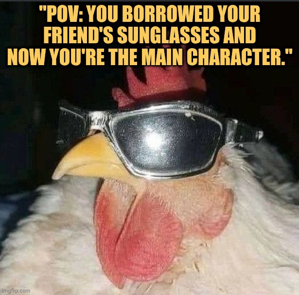 now im the main character meme