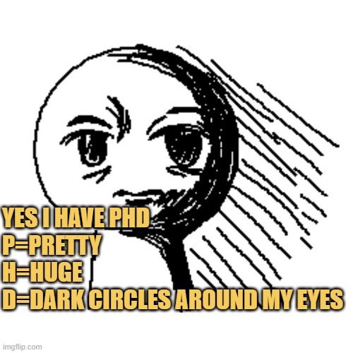 I have phd