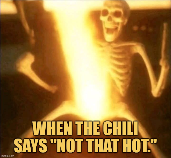 I dont like chili