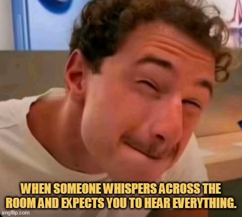 I listen everything bro ha ha ha