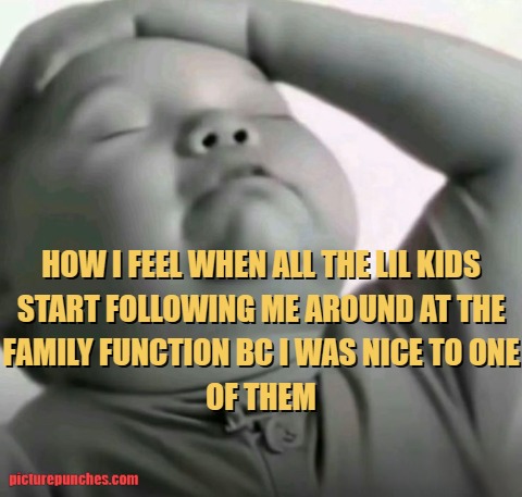 being nice to kids meme
