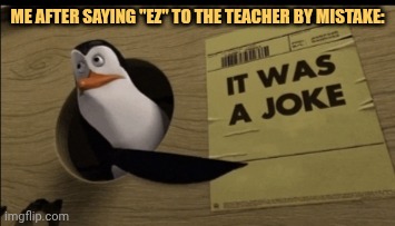 it was a joke teacher meme