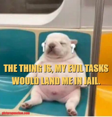 evil thinks