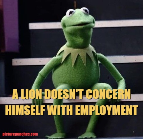Be a lion