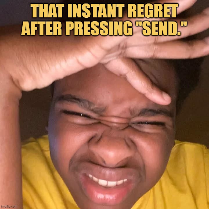 I regret a lot!