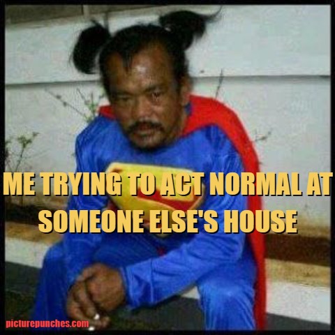 at someone else's house