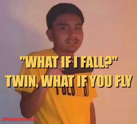 What if I fall?