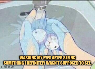 Shouldnot have seen that
