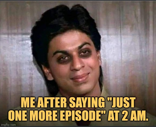just one more episode meme
