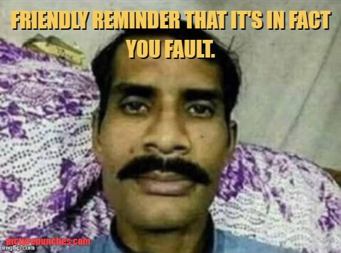 your fault meme