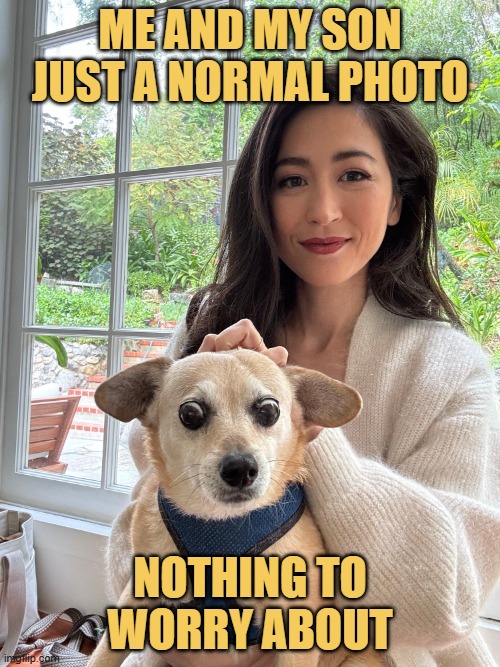 nothing to worry about afterall no one looks scared in this photo.
wright? meme