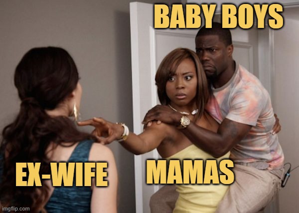 baby boys run to mama for help against ex-wife meme