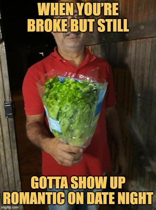 When you’re broke but still. meme