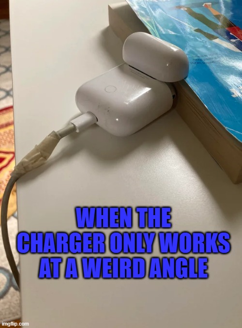 When the charger only works at a weird angle