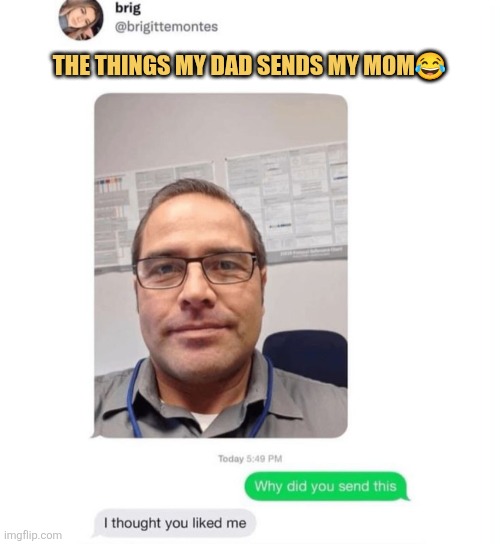 The things my dad sends my mom