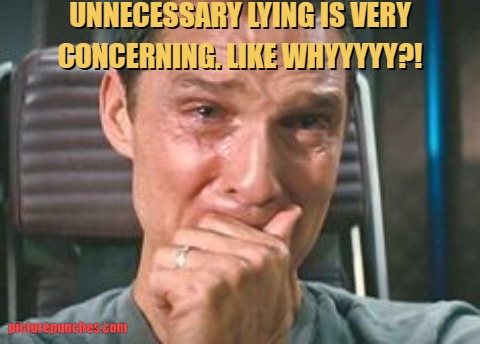 Unnecessary lying
