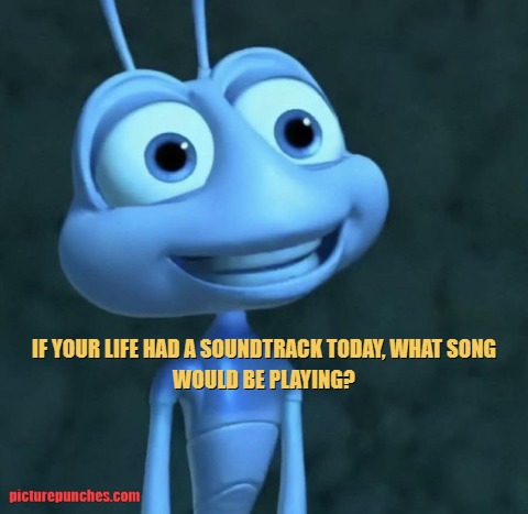 theme song of your day meme