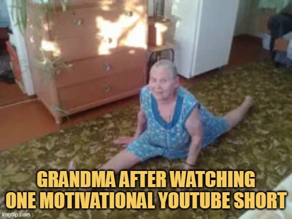grandma became motivated meme
