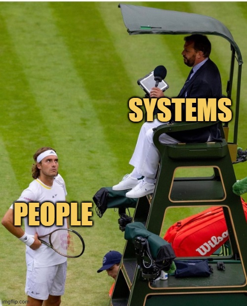 Systems make people to grow independently.....

People.