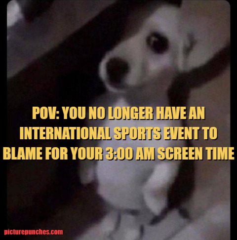 No international sports event