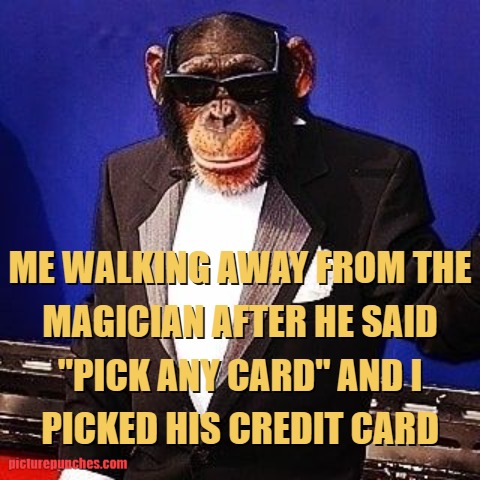 i took his credit card meme