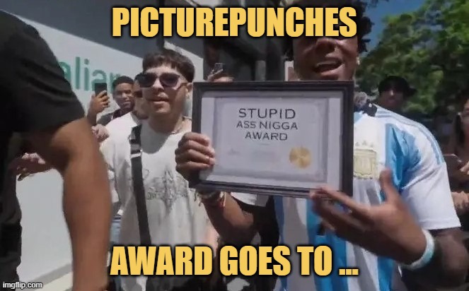 PicturePunches award goes to Somoy :) meme