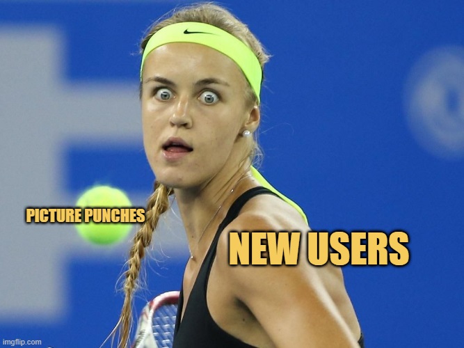 New users when picture punches refuse to pay them