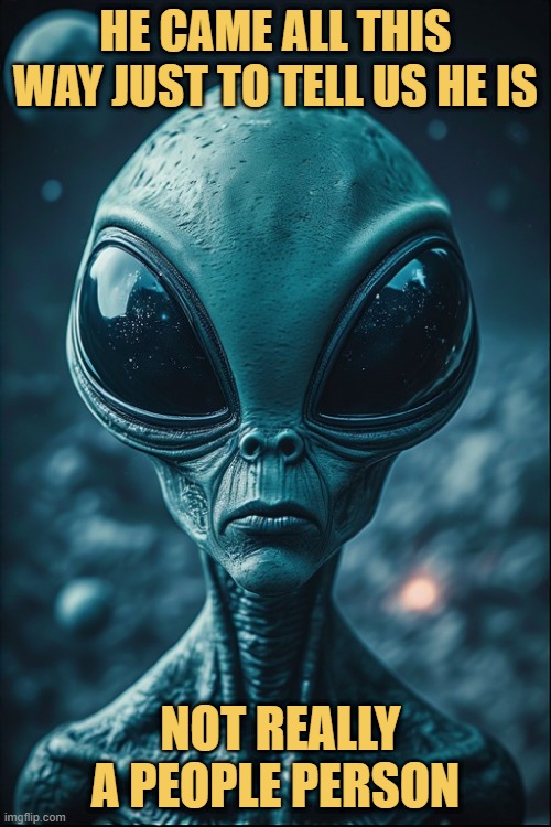 The introvert alien  meme