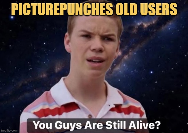 Old users be like ...
