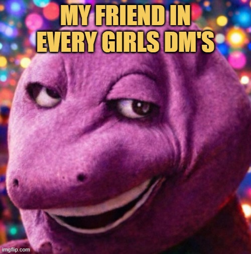 He has been trippin  meme