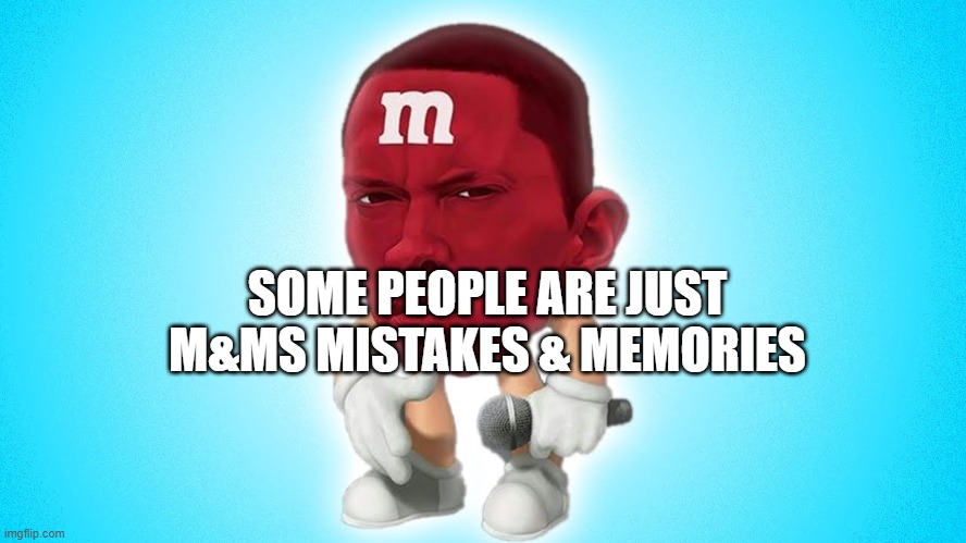 meme  mistakes & memories